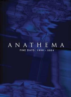 Anathema (UK) : Fine Days : 1999 - 2004